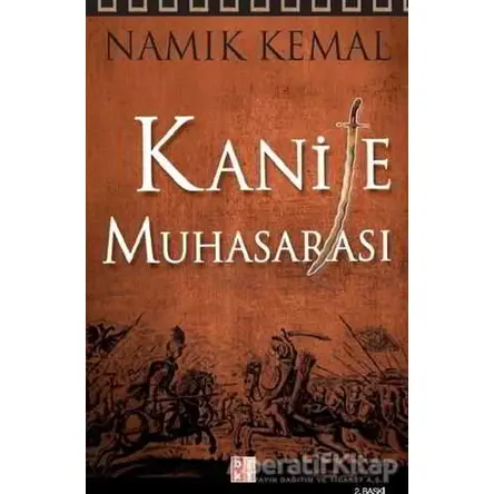 Kanije Muhasarası - Namık Kemal - Babıali Kültür Yayıncılığı