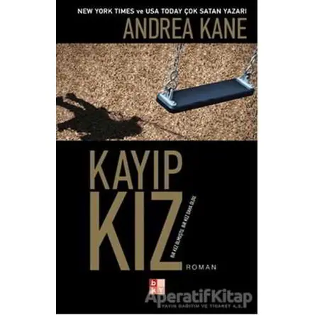 Kayıp Kız - Andrea Kane - Babıali Kültür Yayıncılığı