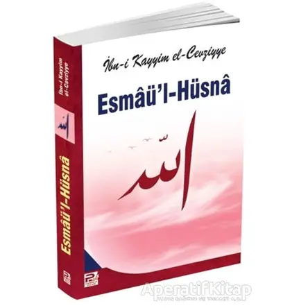 Esmaül Hüsna - İbn Kayyim el-Cevziyye - Karınca & Polen Yayınları