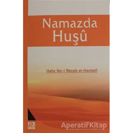 Namazda Huşu - Hafız İbn-i Recep el-Hanbeli - Karınca & Polen Yayınları