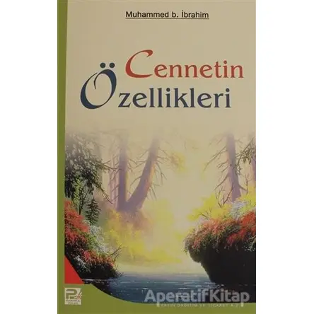 Cennetin Özellikleri - Muhammed b. İbrahim et-Tuveycri - Karınca & Polen Yayınları