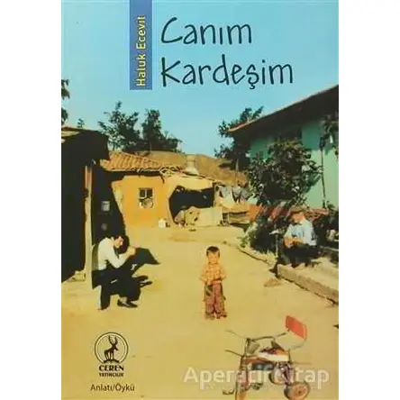 Canım Kardeşim - Haluk Ecevit - Ceren Yayıncılık