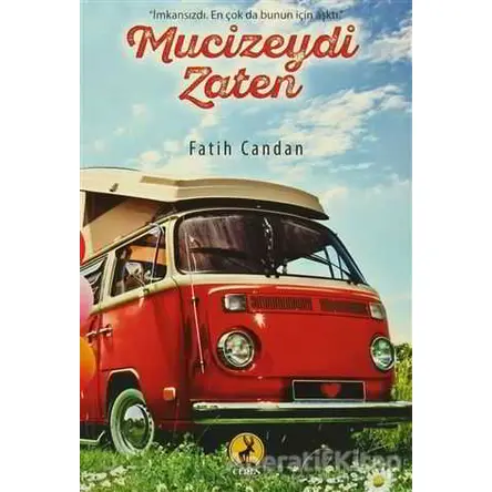 Mucizeydi Zaten - Fatih Candan - Ceren Yayıncılık