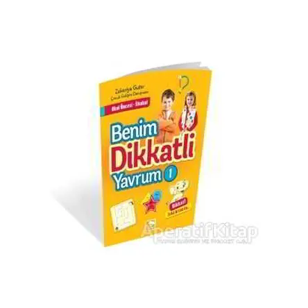Benim Dikkatli Yavrum - 1 - Zekeriya Guter - Çınaraltı Yayınları