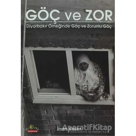Göç ve Zor - İnan Keser - Ütopya Yayınevi