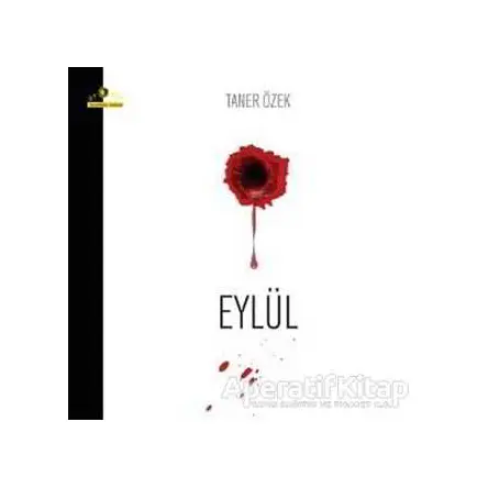 Eylül - Taner Özek - Ütopya Yayınevi