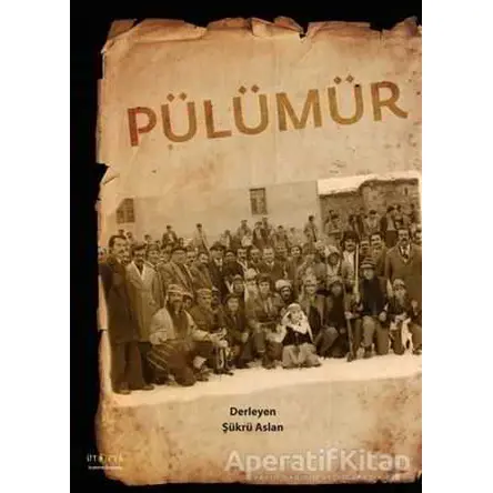 Pülümür - Kolektif - Ütopya Yayınevi