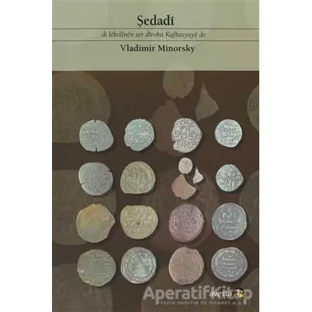 Şedadi - Vladimir Minorsky - Avesta Yayınları