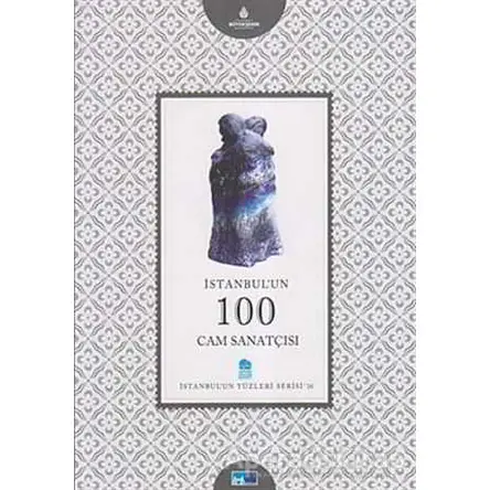 İstanbul’un 100 Cam Sanatçısı - Gültekin Çizgen - Kültür A.Ş.