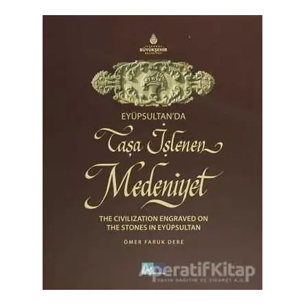 Eyüpsultan’da Taşa İşlenen Medeniyet - The Civilization Engraved on The Stones in Eyüpsultan