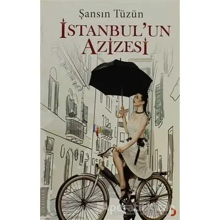 İstanbul’un Azizesi - Şansın Tüzün - Cinius Yayınları