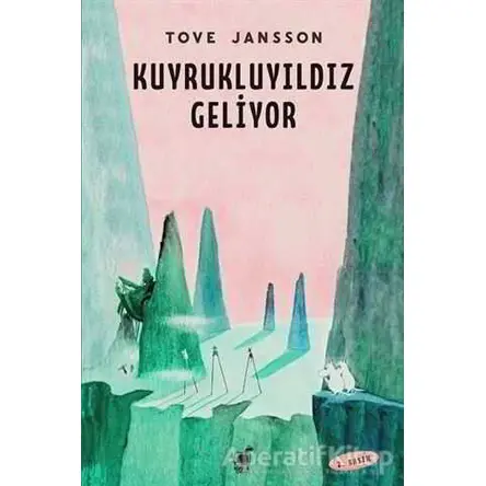 Kuyrukluyıldız Geliyor - Tove Jansson - Dinozor Çocuk
