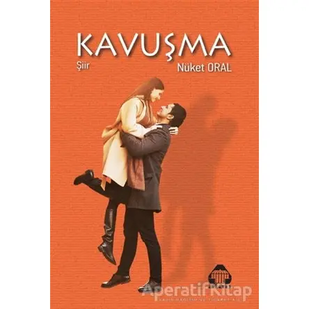 Kavuşma - Nüket Oral - Alan Yayıncılık