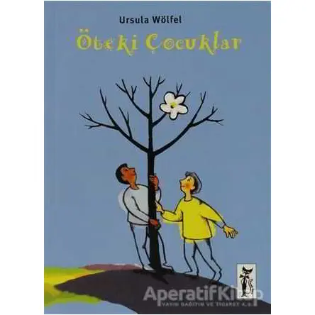 Öteki Çocuklar - Ursula Wölfel - Çizmeli Kedi Yayınları