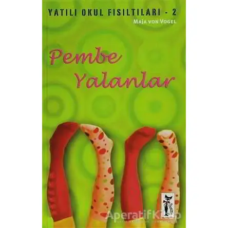 Pembe Yalanlar - Maja von Vogel - Çizmeli Kedi Yayınları