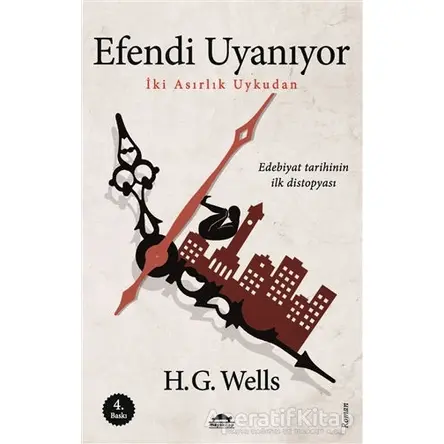 Efendi Uyanıyor - H. G. Wells - Maya Kitap