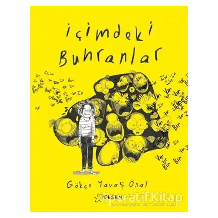 İçimdeki Buhranlar - Gökçe Yavaş Önal - Desen Yayınları