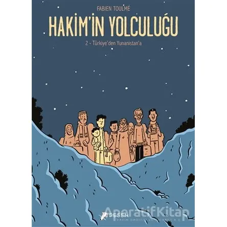 Türkiyeden Yunanistana - Hakimin Yolculuğu 2 - Fabien Toulme - Desen Yayınları