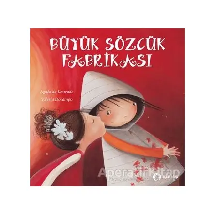 Büyük Sözcük Fabrikası - Agnes de Lestrade - Aylak Kitap