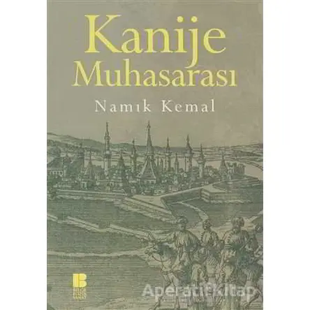 Kanije Muhasarası - Namık Kemal - Bilge Kültür Sanat