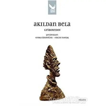 Akıldan Bela - Aleksandr Sergeyeviç Griboyedov - İkaros Yayınları
