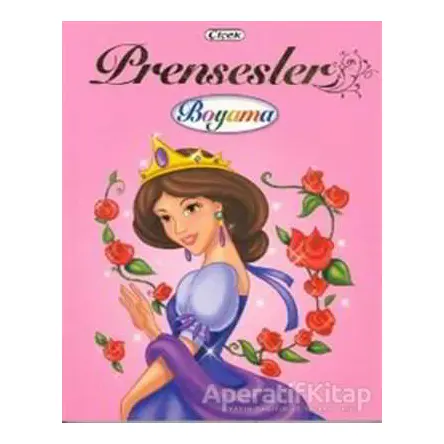 Prensesler Boyama Kitabı 2 - Çiçek Yayıncılık