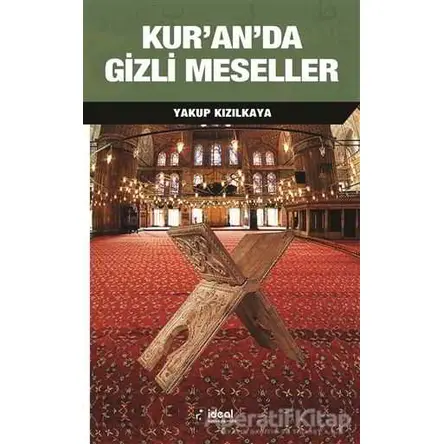 Kuranda Gizli Meseller - Yakup Kızılkaya - İdeal Kültür Yayıncılık
