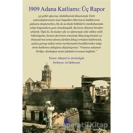 1909 Adana Katliamı : Üç Rapor - Kolektif - Aras Yayıncılık