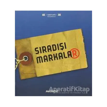Sıradışı Markalar - Kolektif - MediaCat Kitapları