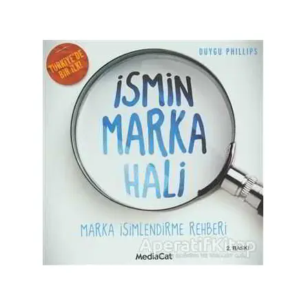 İsmin Marka Hali - Duygu Phillips - MediaCat Kitapları