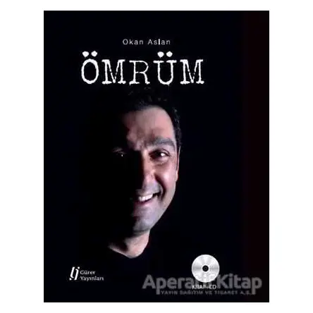Ömrüm - Okan Aslan - Gürer Yayınları