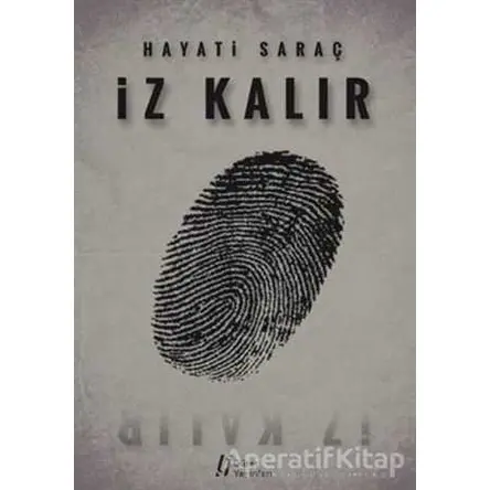 İz Kalır - Hayati Saraç - Gürer Yayınları