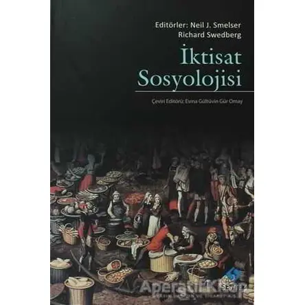 İktisat Sosyolojisi - Kolektif - Sentez Yayınları