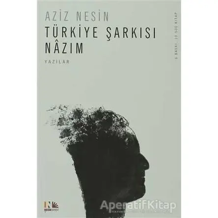 Türkiye Şarkısı Nazım - Aziz Nesin - Nesin Yayınevi
