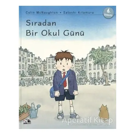 Sıradan Bir Okul Günü - Colin McNaughton - Nesin Yayınevi