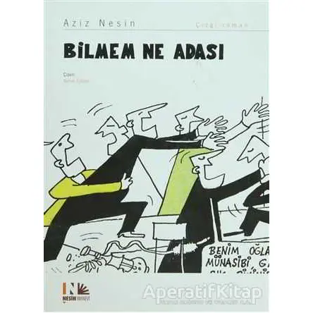 Bilmem Ne Adası - Aziz Nesin - Nesin Yayınevi