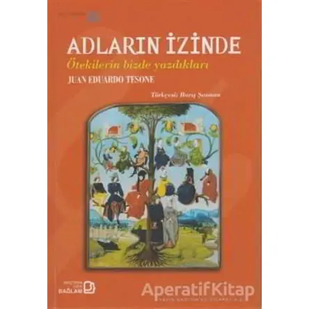 Adların İzinde - Juan Eduardo Tesone - Bağlam Yayınları