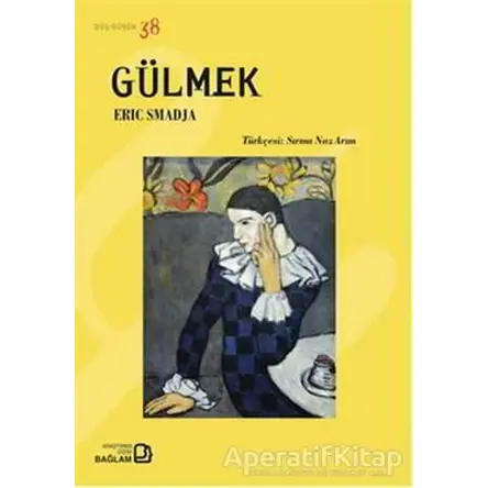 Gülmek - Eric Smadja - Bağlam Yayınları