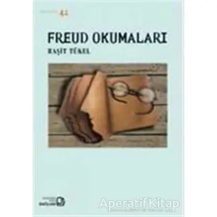 Freud Okumaları - Raşit Tükel - Bağlam Yayınları