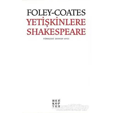 Yetişkinlere Shakespeare - Beth Coates - Helikopter Yayınları