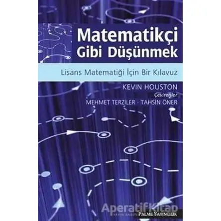 Matematikçi Gibi Düşünmek - Kevin Houston - Palme Yayıncılık