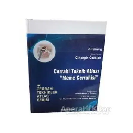 Cerrahi Teknik Atlası - Meme Cerrahisi - V. Suzanne Klimberg - Palme Yayıncılık
