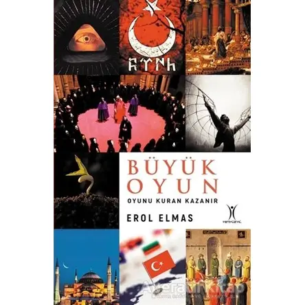 Büyük Oyun - Erol Elmas - Yeniyüzyıl Yayınları