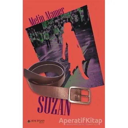 Suzan - Metin Atamer - Yeni İnsan Yayınevi