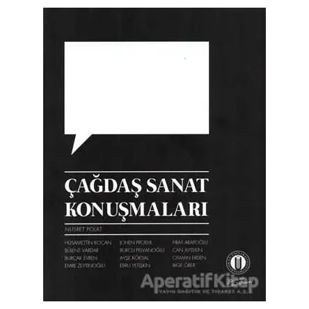 Çağdaş Sanat Konuşmaları - Kolektif - Okan Üniversitesi Kitapları