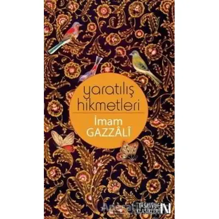 Yaratılış Hikmetleri - İmam-ı Gazali - Nefes Yayıncılık