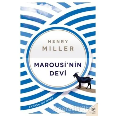 Marousinin Devi - Henry Miller - Siren Yayınları