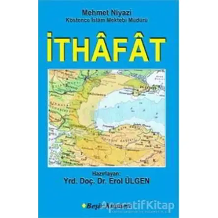 İthafat - Mehmet Niyazi - Beşir Kitabevi