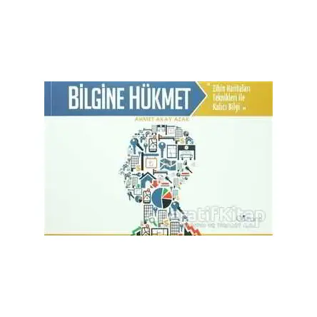 Bilgine Hükmet - Ahmet Akay Azak - Gülhane Yayınları