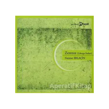 Zerenze - Naime Erlaçin - Hayal Yayınları
